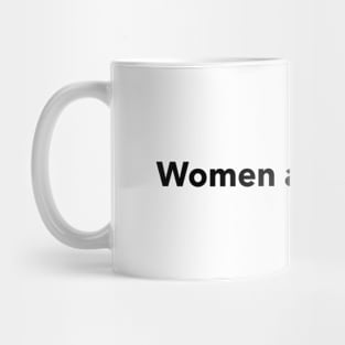 Women are smarter (black) Mug